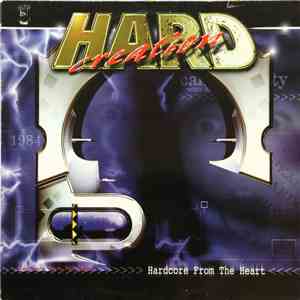 Hard Creation - Hardcore From The Heart album flac