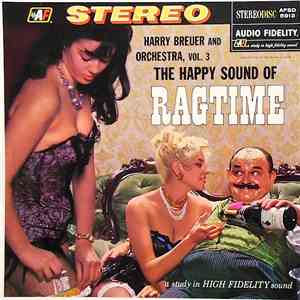 Harry Breuer And Orchestra - The Happy Sound Of Ragtime album flac