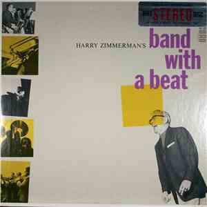 Harry Zimmerman - Band With A Beat album flac