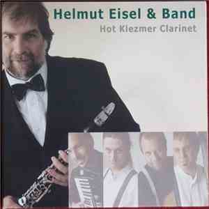 Helmut Eisel & Band - Hot Klezmer Clarinet album flac