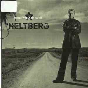 Heltberg - White Walls Of Faith album flac