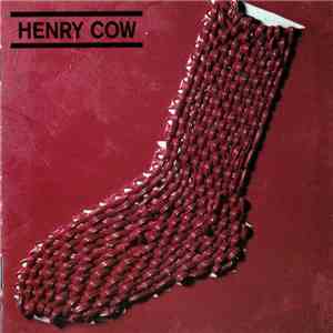 Henry Cow - In Praise Of Learning album flac