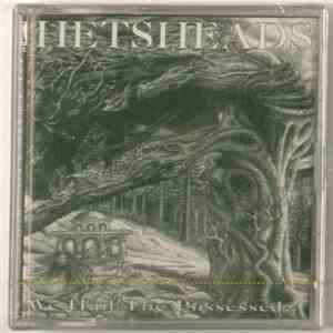 Hetsheads - We Hail The Possessed album flac