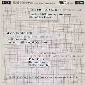 Humphrey Searle, Matyas Seiber - Symphony No. 1 / Elegy For Viola And Small Orchestra / Three Fragments From "A Portrait Of The Artist As A Young Man" album flac