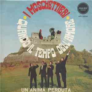 I Moschettieri - Quando Il Tempo Dell'Amore album flac