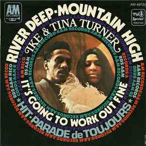 Ike & Tina Turner - River Deep - Mountain High / It's Going To Work Out Fine album flac