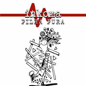 Inkoma - Pilha Pura album flac