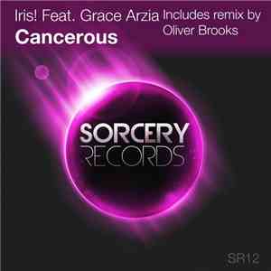 Iris! Feat. Grace Arzia - Cancerous album flac
