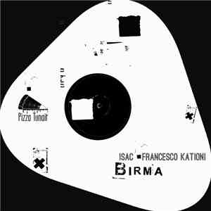 Isac  - Francesco Kationi - Birma album flac