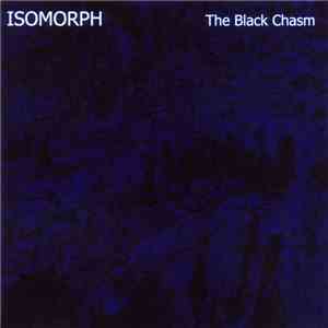 Isomorph - The Black Chasm album flac