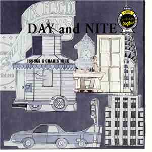 ISSUGI & GRADIS NICE - DAY and NITE album flac