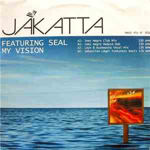 Jakatta Featuring Seal - My Vision album flac