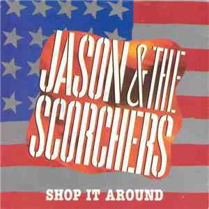 Jason & The Scorchers - Shop It Around album flac
