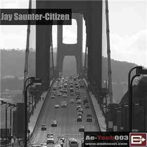 Jay Saunter - Citizen album flac