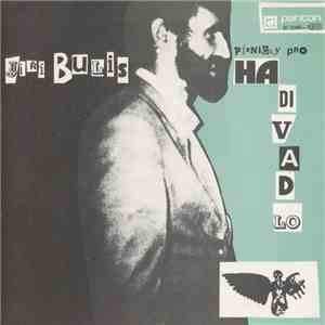Jiří Bulis - Písničky Pro Hadivadlo album flac