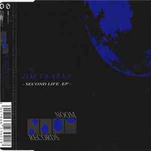 Jim Clarke - Second Life EP album flac