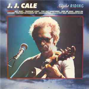 J.J. Cale - Night Riding album flac