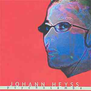 Johann Heyss - Psychosamba album flac