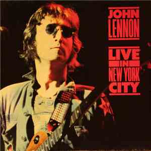 John Lennon - Live In New York City album flac