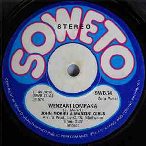 John Moriri & Manzini Girls - Wenzani Lomfana / Ubongi Balela album flac