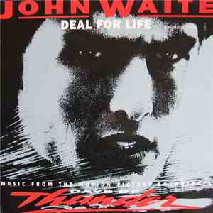 John Waite - Deal For Life album flac