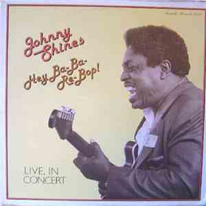 Johnny Shines - Hey Ba-Ba-Re-Bop album flac