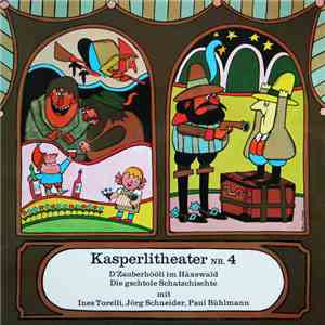 Jörg Schneider, Ines Torelli, Paul Bühlmann - D'Zauberhööli Im Häxewald / Die Gschtole Schatzchischte album flac