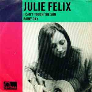 Julie Felix - I Can't Touch The Sun album flac