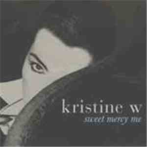 Kristine W - Sweet Mercy Me album flac