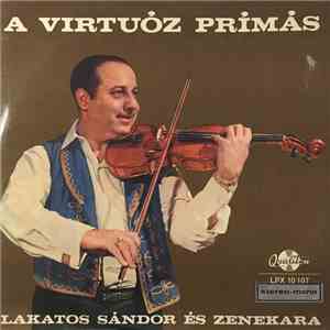 Lakatos Sándor És Zenekara - A Virtuóz Prímás album flac