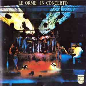 Le Orme - In Concerto album flac