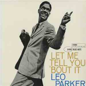 Leo Parker - Let Me Tell You 'Bout It album flac