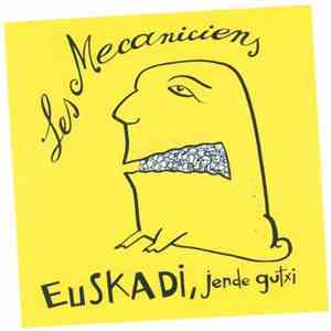 Les Mecaniciens - Euskadi, Jende Gutxi album flac