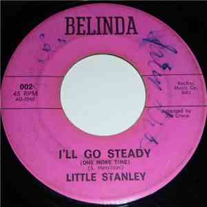 Little Stanley - I'll Go Steady / The U-T album flac
