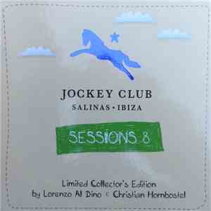 Lorenzo Al Dino & Christian Hornbostel - Jockey Club Salinas - Ibiza Sessions 8 album flac