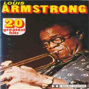 Louis Armstrong - 20 Greatest Hits album flac