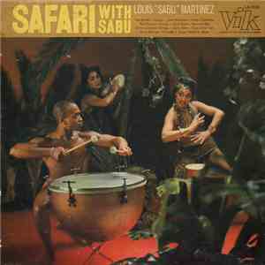 Louis "Sabu" Martinez - Safari With Sabu album flac