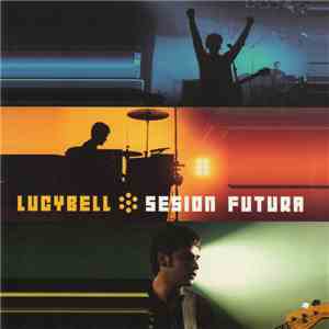 Lucybell - Sesión Futura album flac