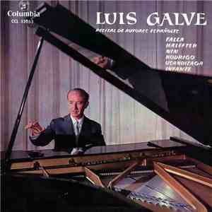 Luis Galve - Recital De Autores Españoles: Falla. Halffter, Nin, Rodrigo, Usandizaga, Infante album flac