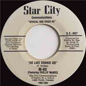 M-80  Featuring Philip McBee - Do Like Ronnie Do album flac