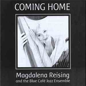 Magdalena Reising And The Blue Café Jazz Ensemble - Coming Home album flac