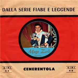 Mago Zurlì - Mago Zurlì Racconta... Cenerentola album flac