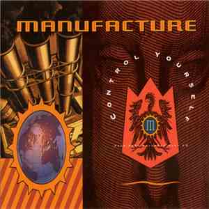 Manufacture - Control Yourself / World Control album flac