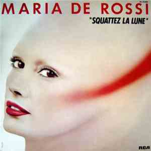Maria De Rossi - Squattez La Lune album flac