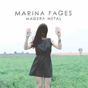 Marina Fages - Madera Metal album flac