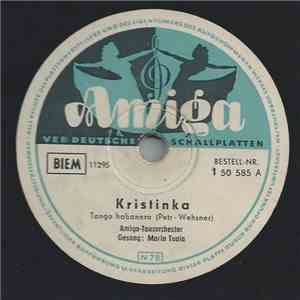 Mario Tuala, Amiga Tanzorchester - Kristinka / What ever will be (Was kann schöner sein) album flac