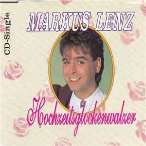 Markus Lenz - Hochzeitsglockenwalzer album flac