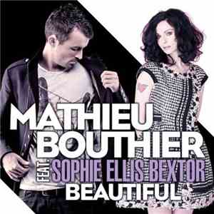 Mathieu Bouthier feat. Sophie Ellis Bextor - Beautiful (Mischa Daniels Remix) album flac