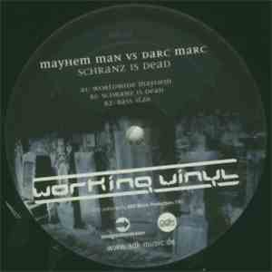 Mayhem Man vs. Darc Marc - Schranz Is Dead album flac