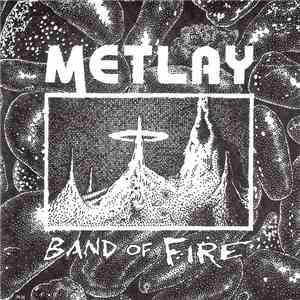 Metlay - Band Of Fire album flac